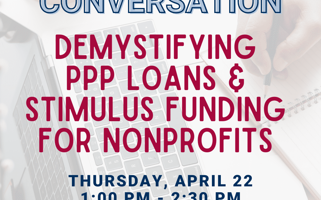 Demystifying PPP Loans and Stimulus Programs for Nonprofits