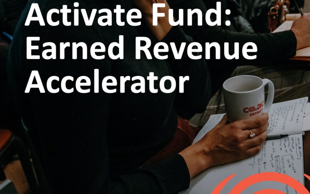 Activate Fund: Earned Revenue Accelerator Resource Guide